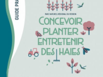 Guide pratique : Concevoir, planter, entretenir des haies dans le Parc naturel régional du Verdon 