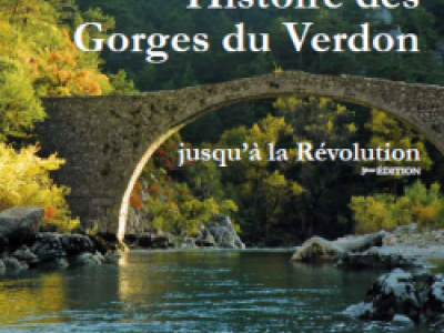 couverture du livre "histoire des gorges du Verdon jusqu'à la Révolution"